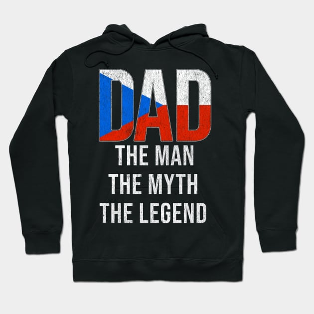 Czech Dad The Man The Myth The Legend - Gift for Czech Dad With Roots From Czech Hoodie by Country Flags